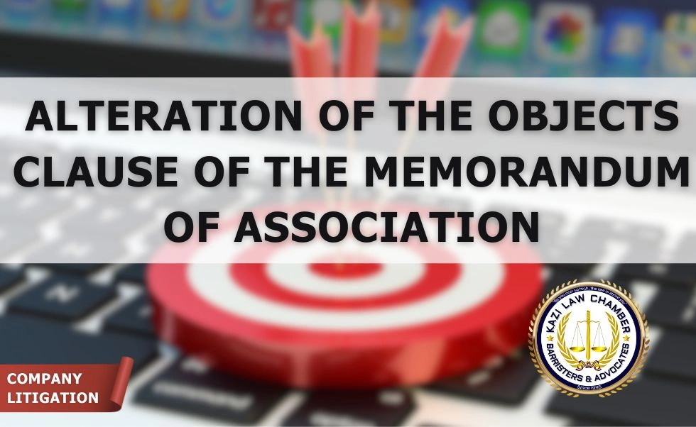Alteration of the Objects Clause of the Memorandum of Association of a Company